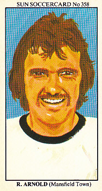 Rodney Arnold Mansfield Town 1978/79 the SUN Soccercards #358